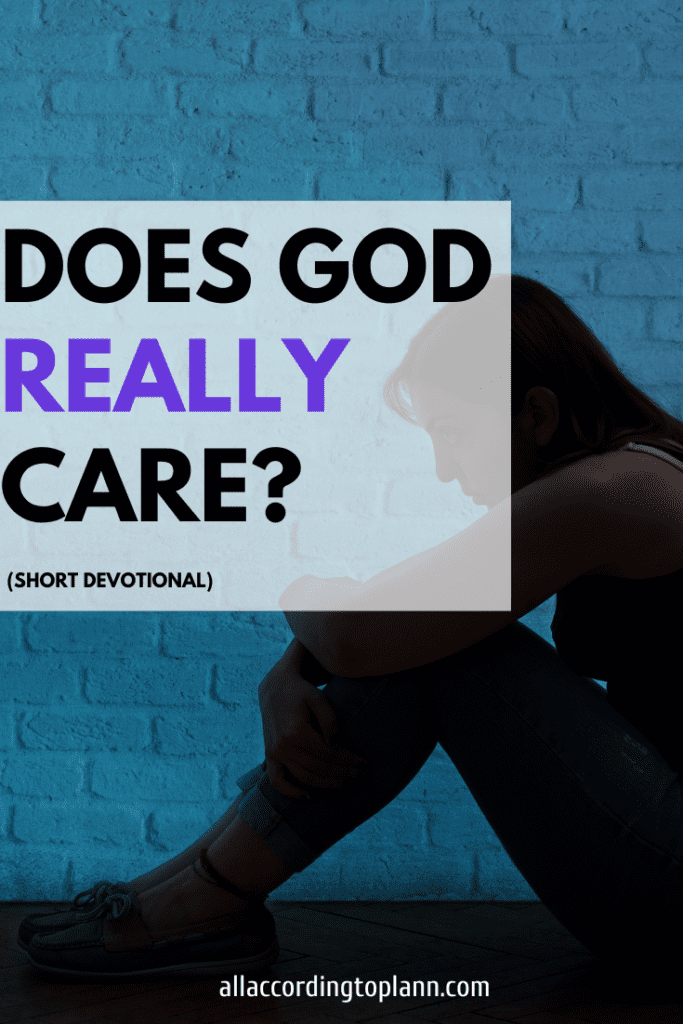 Does God really care?